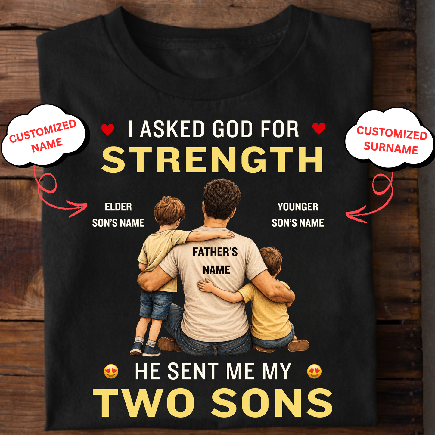 CUSTOMIZED-MY STRENGTH, MY TWO SONS CLASSIC T-SHIRT