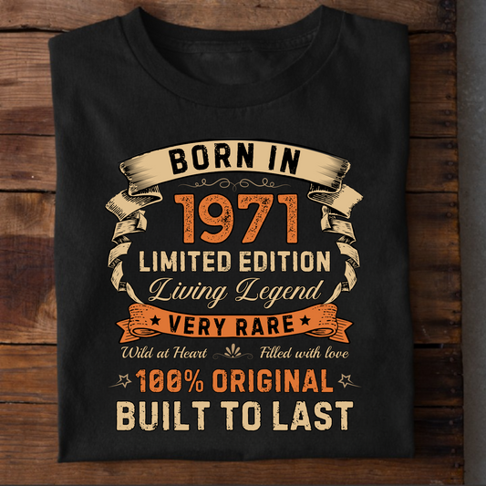 BORN IN 1971 LIMITED EDT PREMIUM QUALITY T-SHIRT