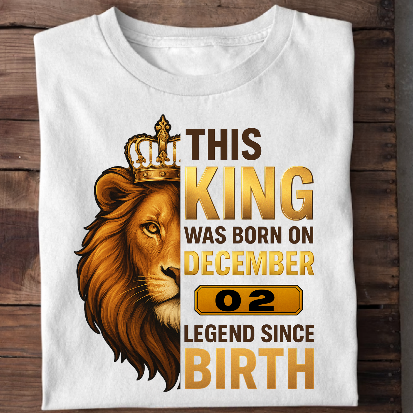 02 DECEMBER KING PREMIUM QUALITY T-SHIRT