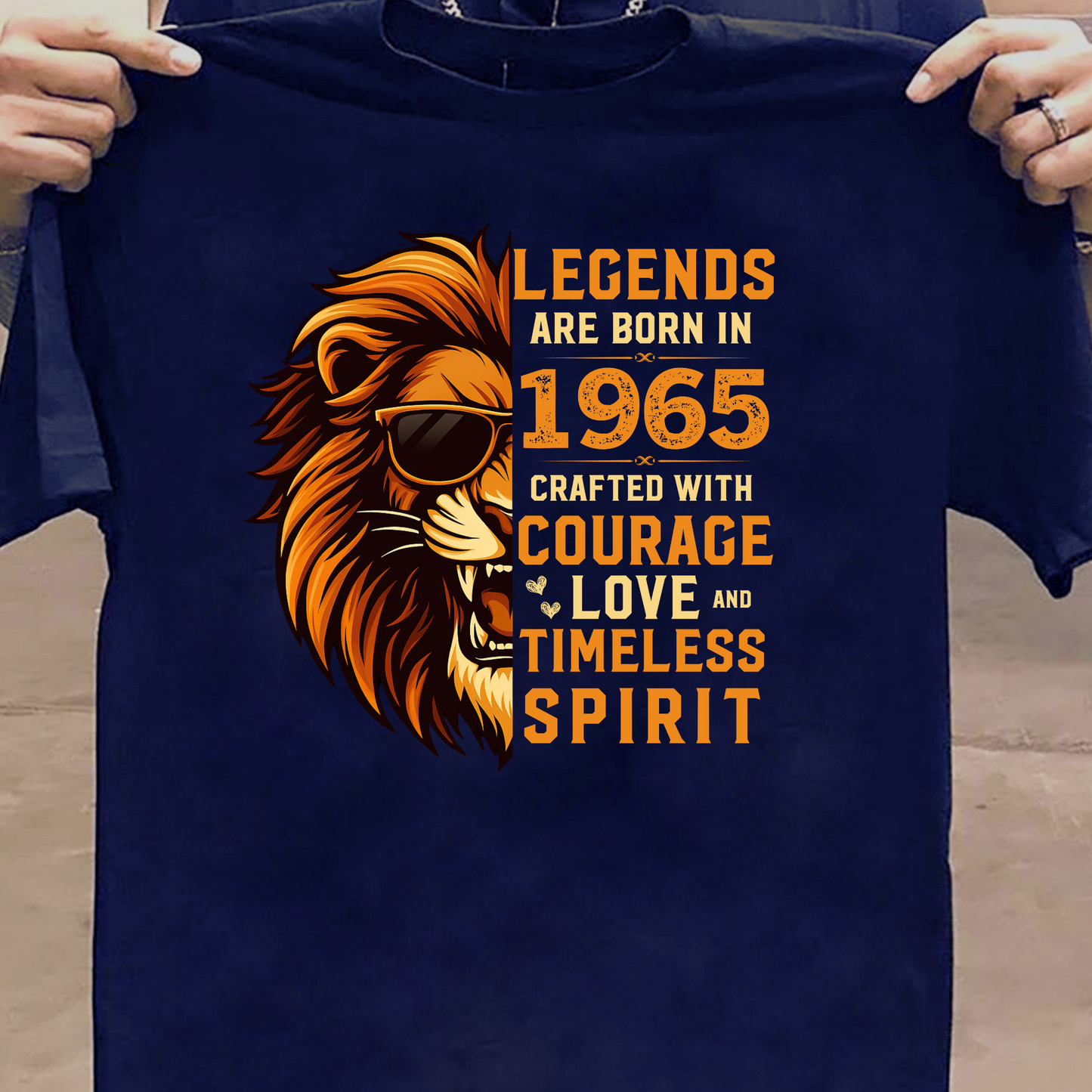 LEGENDS ARE BORN IN 1965 CRAFTED WITH COURAGE CLASSIC T-SHIRT