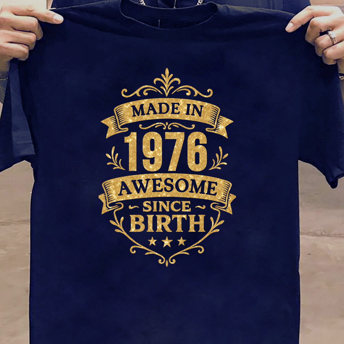 MADE IN 1976 AWESOME SINCE BIRTH PREMIUM QUALITY T-SHIRT