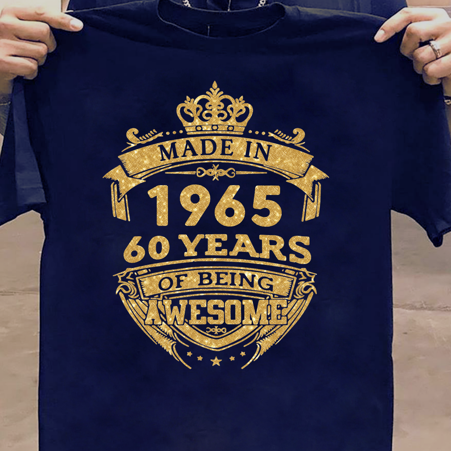 MADE IN 1965 60 YEARS OF BEING AWESOME