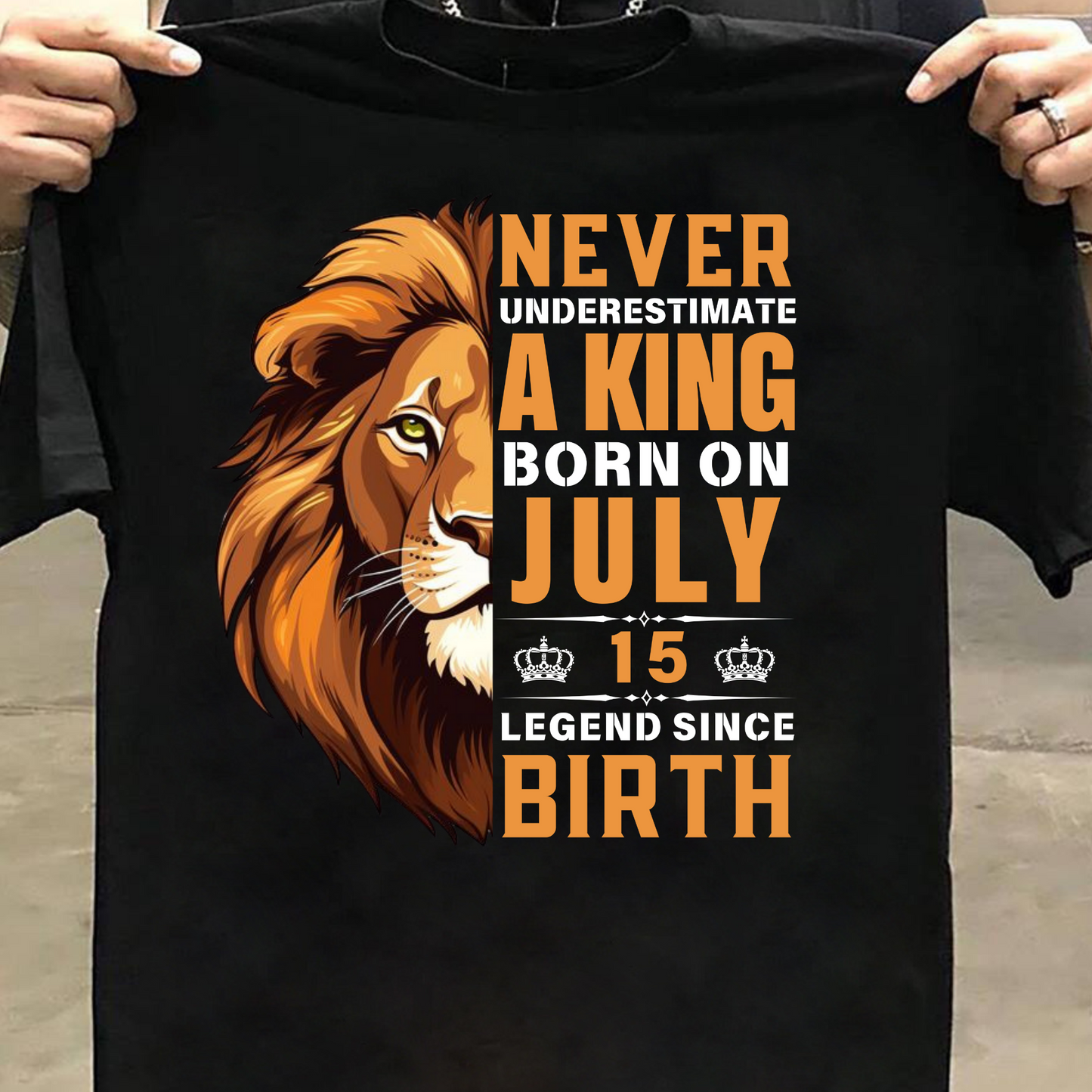 KING JULY 15 PREMIUM QUALITY T-SHIRT
