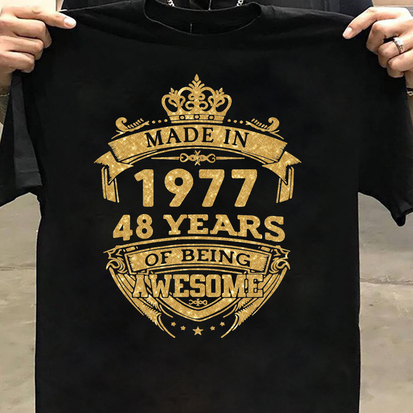 MADE IN 1977 48 YEARS OF BEING AWESOME