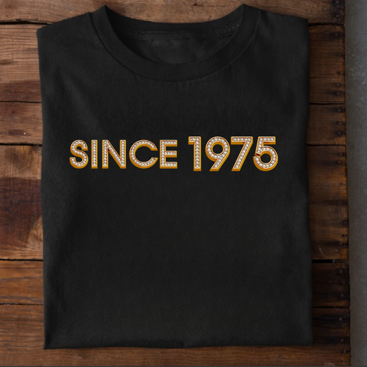 SINCE 1975 LIMITED EDITION PREMIUM QUALITY CLASSIC T-SHIRT