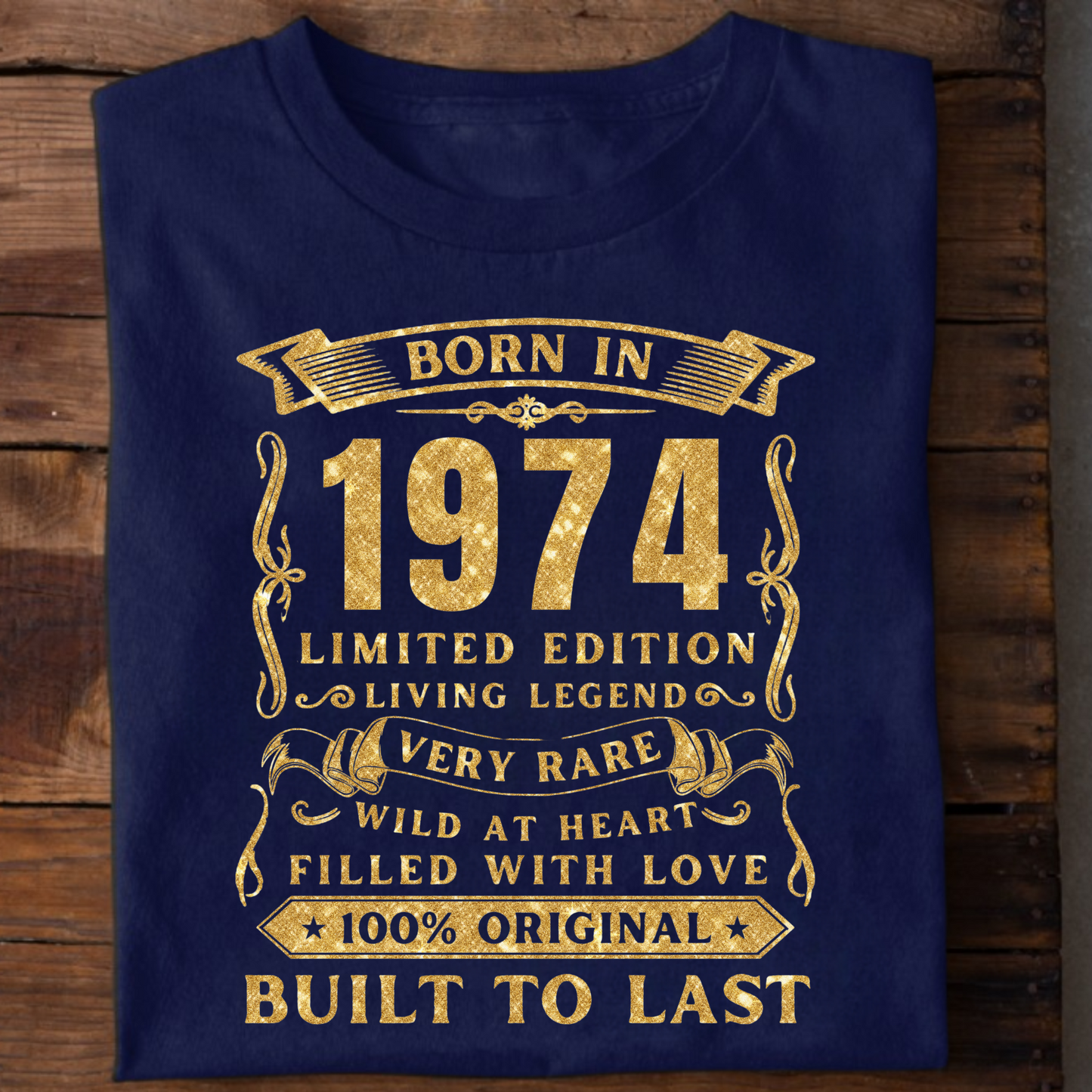 BORN IN 1974 PREMIUM QUALITY T-SHIRT