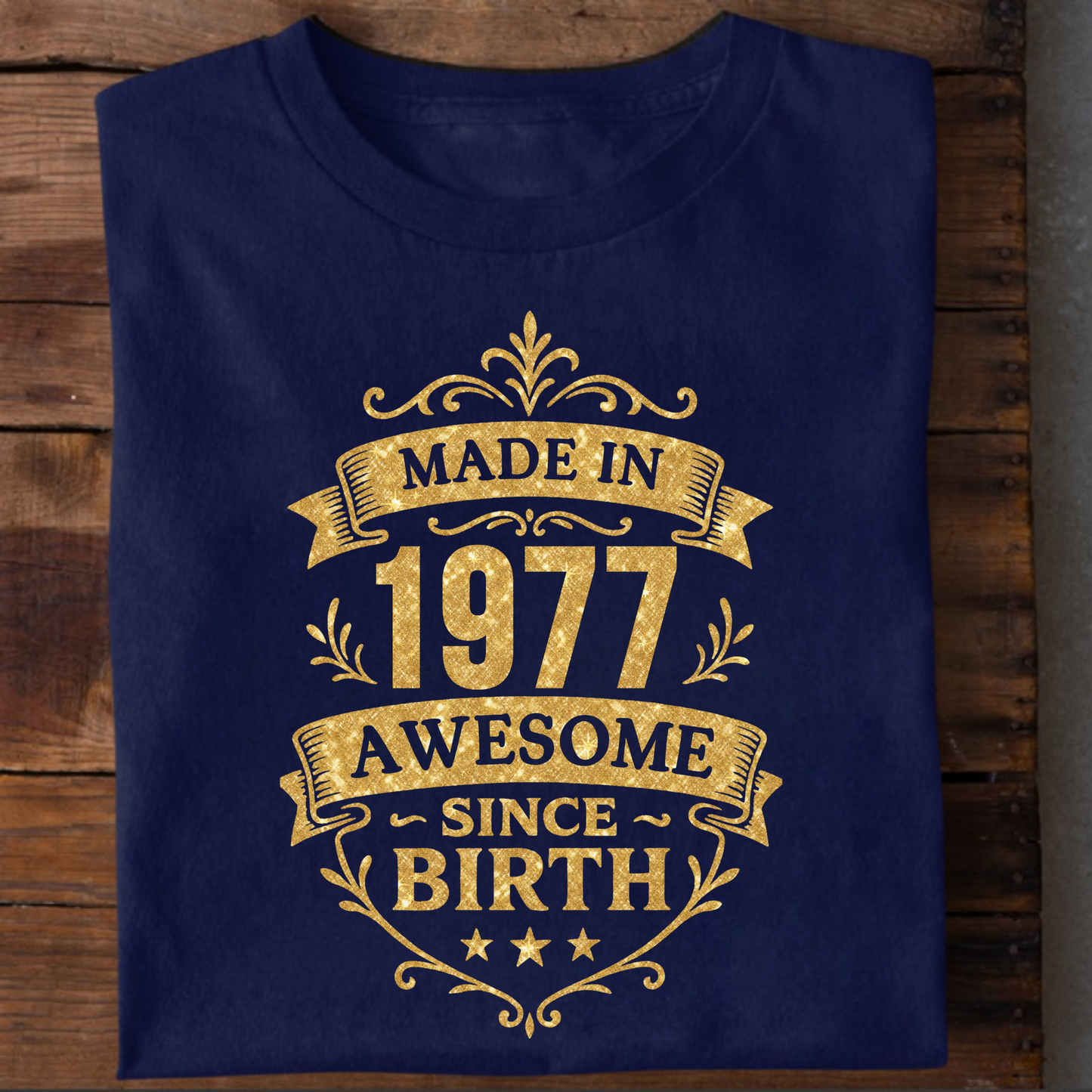 MADE IN 1977 AWESOME SINCE BIRTH PREMIUM QUALITY T-SHIRT