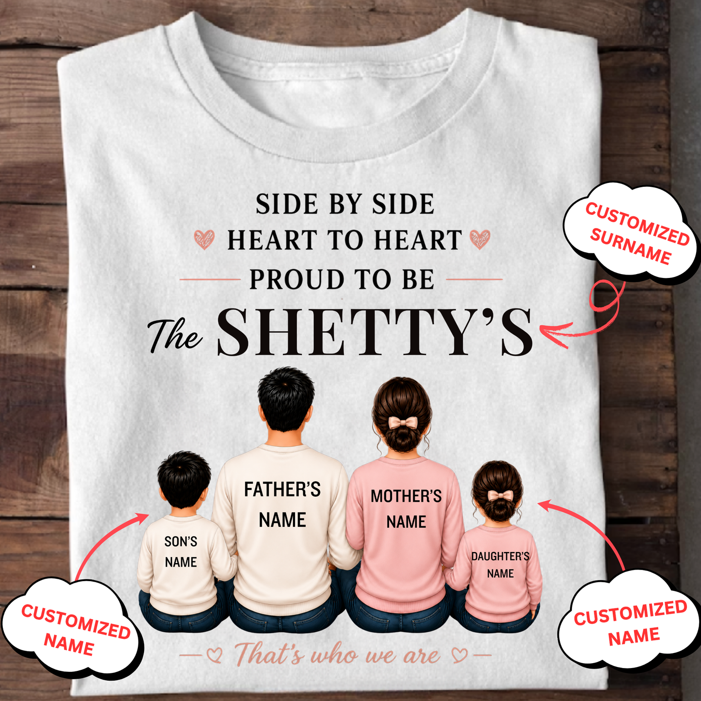 CUSTOMIZED SURNAME-SIDE BY SIDE, HEART TO HEART CLASSIC T-SHIRT