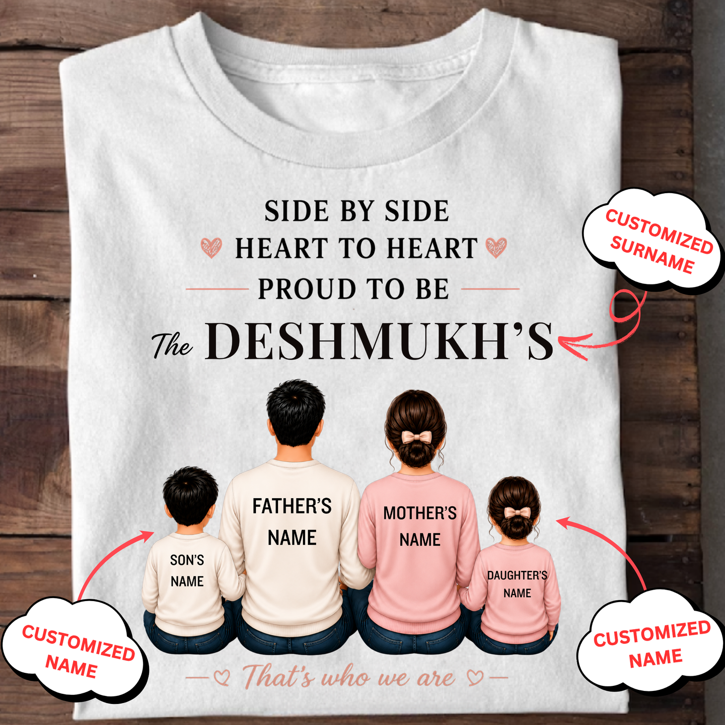 CUSTOMIZED SURNAME-SIDE BY SIDE, HEART TO HEART CLASSIC T-SHIRT