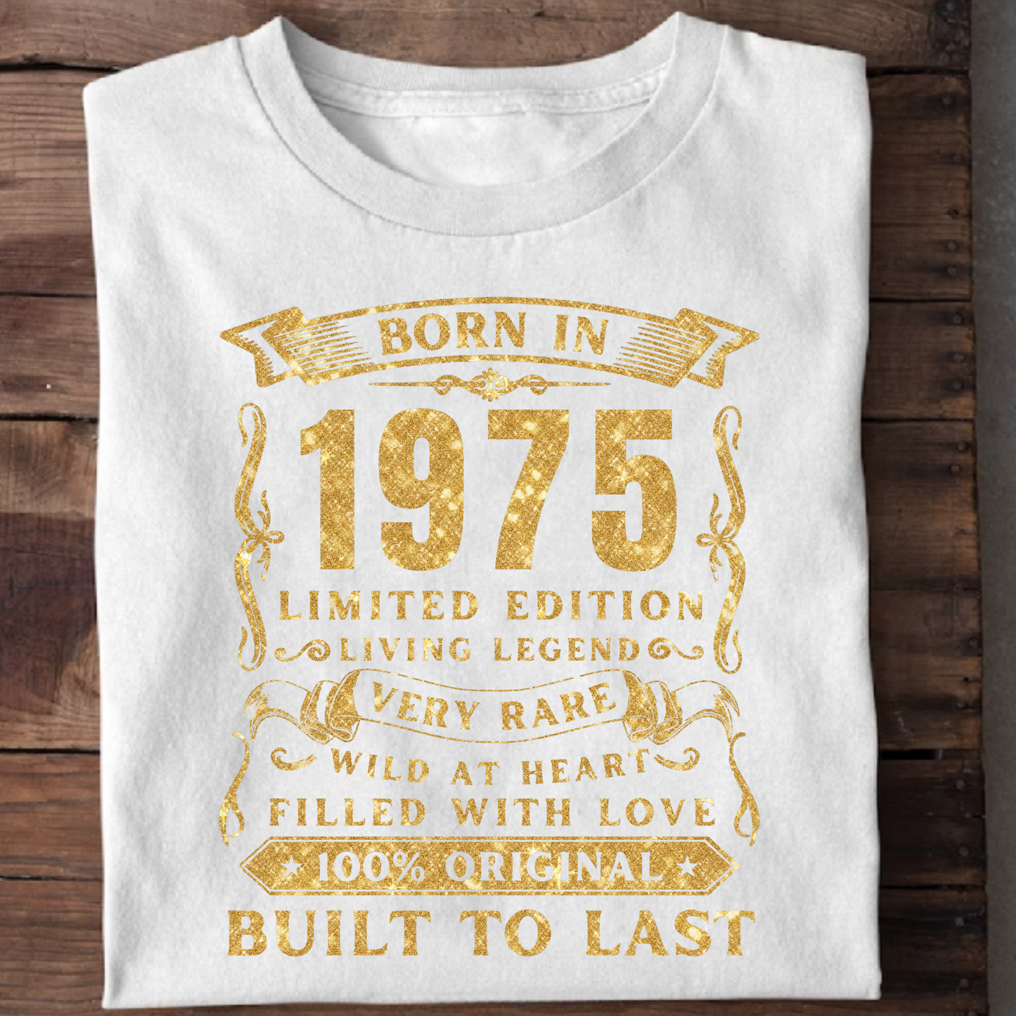 BORN IN 1975 PREMIUM QUALITY T-SHIRT