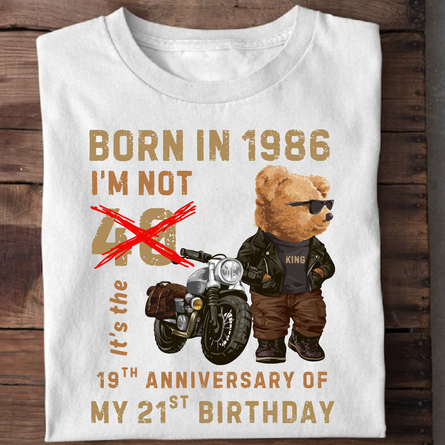 BORN IN 1986 I'M NOT 40 IT'S 19TH ANNIVERSARY OF MY 21ST BIRTHDAY CLASSIC T-SHIRT