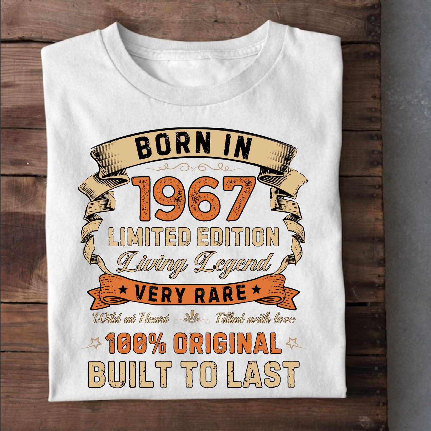 BORN IN 1967 LIMITED EDITION VERY RARE CLASSIC T-SHIRT