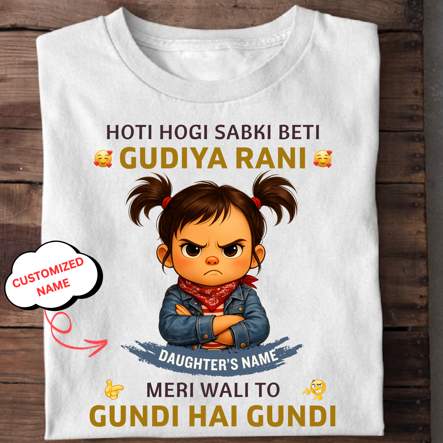 CUSTOMIZED-GUDIYA RANI, GUNDI CLASSIC T-SHIRT