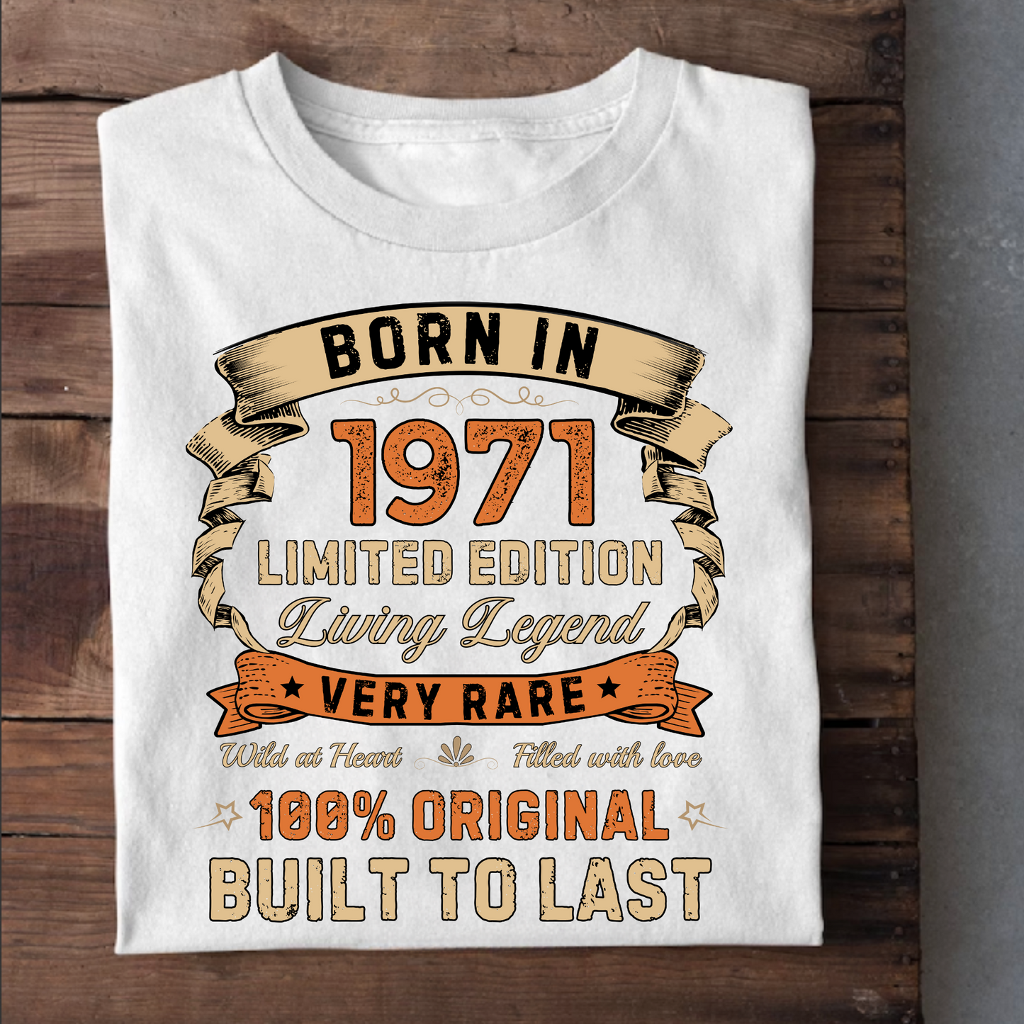 BORN IN 1971 LIMITED EDITION VERY RARE CLASSIC T-SHIRT