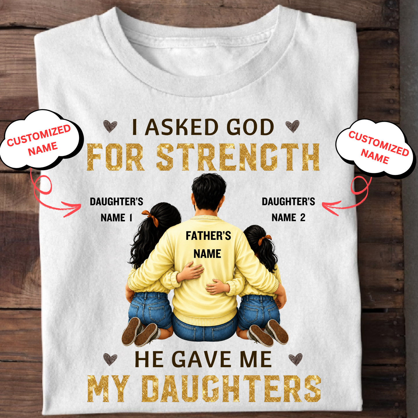 CUSTOMIZED-MY STRENGTH, MY DAUGHTERS CLASSIC T-SHIRT